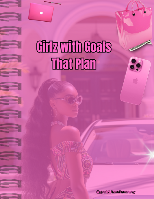 Girlz with Goals That Plan (FREE)